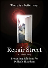 Title: Repair Street, Author: Charles J. Ayling