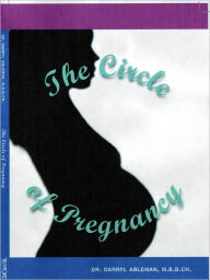 Title: The Circle of Pregnancy: A concise and simple sourcebook, Author: Darryl Ableman!
