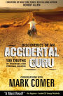 Accidental Guru: 100 Truths of Business and Personal Success