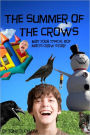 The Summer of the Crows: Not Your Typical Boy Meets Crow Story