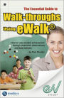 The Essential Guide to Walk-throughs using eWalk: How to raise student achievement through classroom observations and data analysis