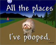 Title: All the places I've pooped., Author: Christopher Novicki