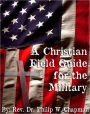 A Christian Field Guide for the Military