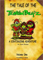 The Tale of the TravlinBug'z: Volume One