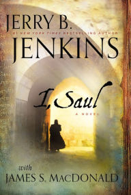 Title: I, Saul, Author: Jerry B. Jenkins