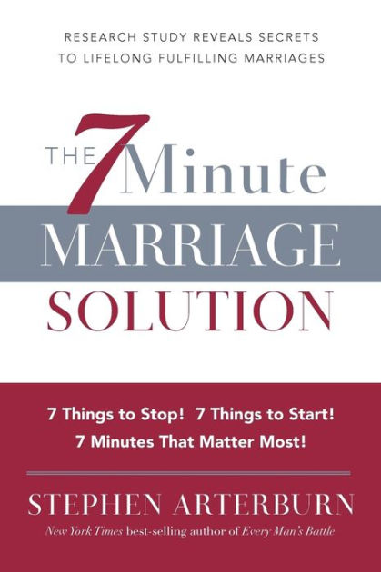 The 7 Minute Marriage Solution: 7 Things to Start! 7 Things to Stop! 7 ...