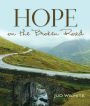 Hope on the Broken Road