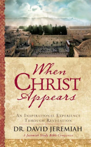 Title: When Christ Appears: An Inspirational Experience Through Revelation (Large Print -- QA test), Author: David Jeremiah