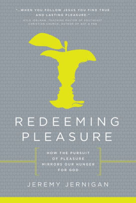 Redeeming Pleasure How The Pursuit Of Pleasure Mirrors Our Hunger