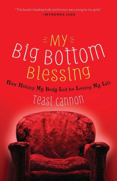 My Big Bottom Blessing: How Hating My Body Led to Loving My Life