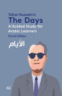 Taha Hussein's The Days: A Guided Study for Arabic Learners