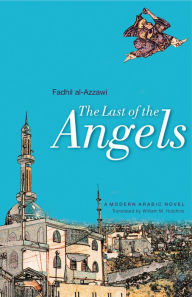 Title: The Last Of The Angels, Author: Fadhil al-Azzawi