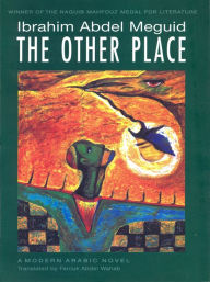 Title: Other Place, Author: Ibrahim Abdel Meguid