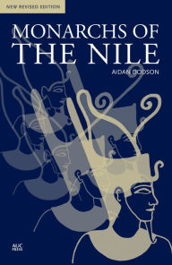 Title: Monarchs of the Nile, Author: Aidan Dodson