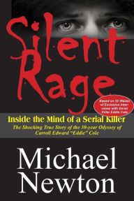 Title: Silent Rage, Author: Michael Newton