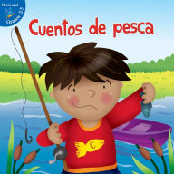 Title: Cuentos de Pesca: Fish Stories, Author: Kyla Steinkraus