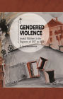 Gendered Violence: Jewish Women in the Pogroms of 1917 to 1921