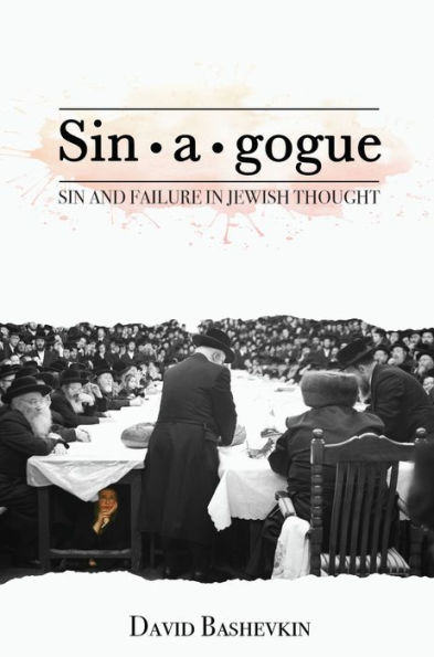 Sin.a.gogue: Sin and Failure Jewish Thought