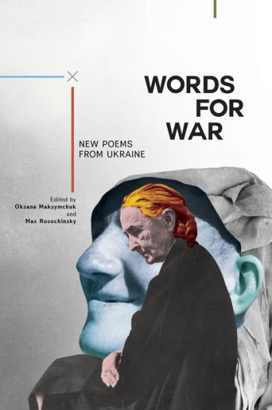 Words for War: New Poems from Ukraine