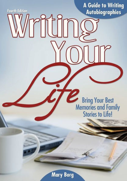 Writing Your Life: A Guide to Autobiographies