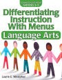 Differentiating Instruction with Menus: Language Arts (Grades 3-5)