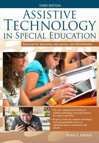 Assistive Technology in Special Education: Resources to Support Literacy, Communication, and Learning Differences