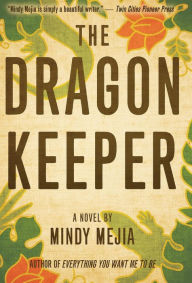 Title: The Dragon Keeper, Author: Mindy Mejia