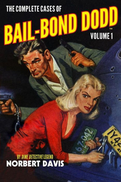 The Complete Cases of Bail-Bond Dodd