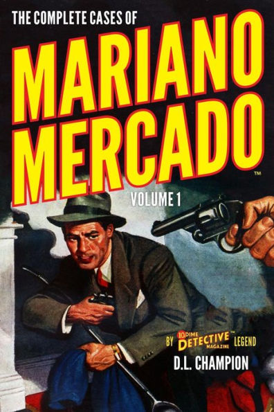 The Complete Cases of Mariano Mercado, Volume 1