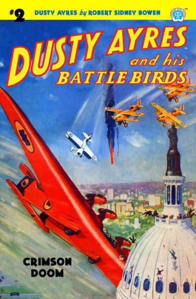 Dusty Ayres and his Battle Birds #2: Crimson Doom