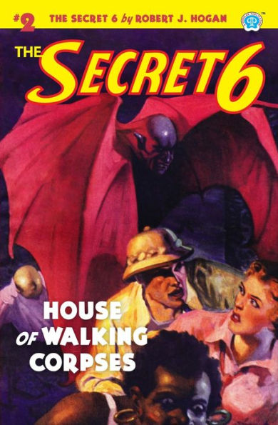 The Secret 6 #2: House of Walking Corpses