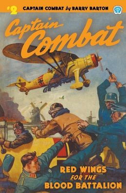 Captain Combat #2: Red Wings For the Blood Battalion