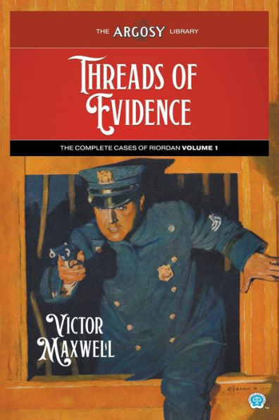 Threads of Evidence: The Complete Cases of Riordan, Volume 1