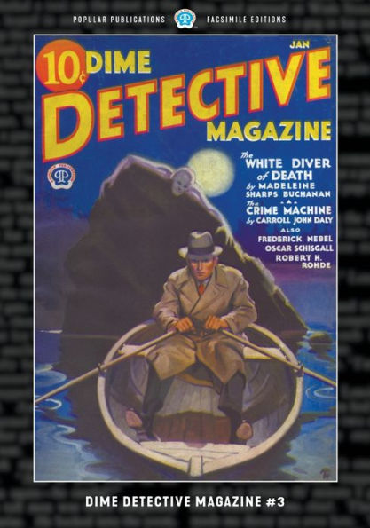 Dime Detective Magazine #3: Facsimile Edition
