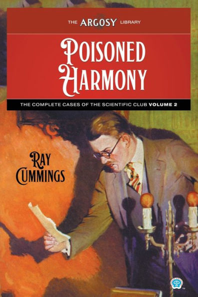 Poisoned Harmony: The Complete Cases of the Scientific Club, Volume 2