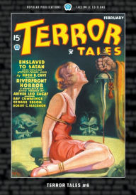 Title: Terror Tales #6: Facsimile Edition, Author: Arthur Leo Zagat