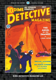 Title: Dime Detective Magazine #9: Facsimile Edition, Author: J Paul Suter