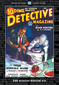 Title: Dime Detective Magazine #14: Facsimile Edition, Author: Frederick Nebel