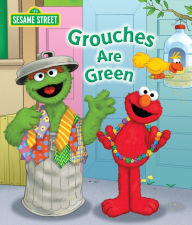 Title: Grouches are Green (Sesame Street Series), Author: Naomi Kleinberg