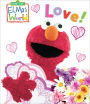 Elmo's World: Love! (Sesame Street Series)
