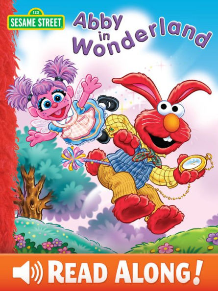 Abby in Wonderland (Sesame Street Series)