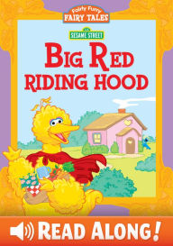 Title: Big Red Riding Hood (Sesame Street Series), Author: Jodie Shepherd