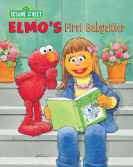 Title: Elmo's First Babysitter (Sesame Street Series), Author: Sarah Albee