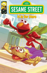 Title: Sesame Street Comics: H is for Hero, Author: Jason M. Burns
