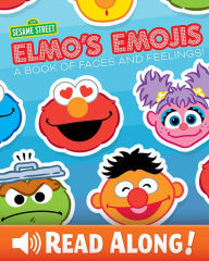Title: Elmo's Emojis: A Book of Faces and Feelings!, Author: Sesame Workshop