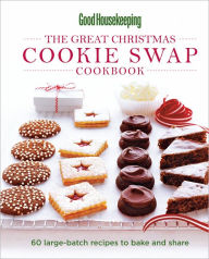 Title: Good Housekeeping The Great Christmas Cookie Swap Cookbook (PagePerfect NOOK Book), Author: Good Housekeeping Editors