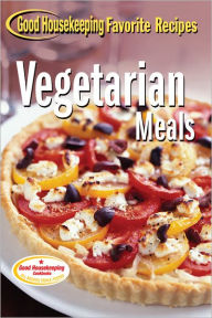 Title: Vegetarian Meals: Good Housekeeping Favorite Recipes, Author: Good Housekeeping