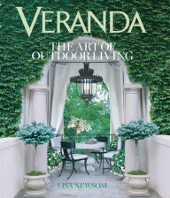Title: Veranda The Art of Outdoor Living, Author: Lisa Newsom