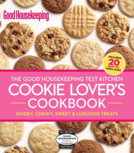 Title: The Good Housekeeping Test Kitchen Cookie Lover's Cookbook, Author: Good Housekeeping