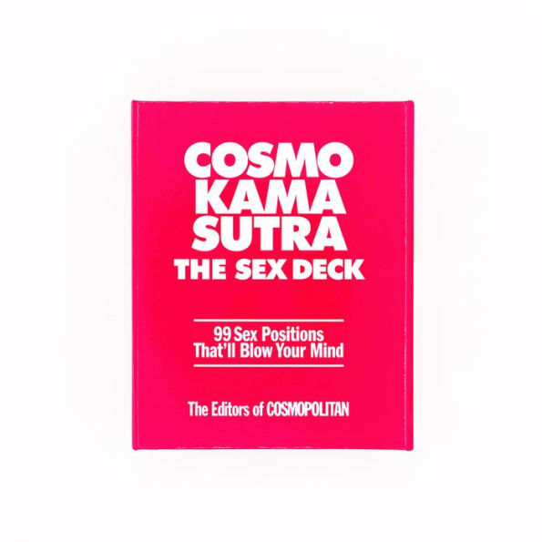 Cosmo Kama Sutra The Sex Deck: 99 Sex Positions That'll Blow Your Mind
